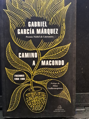 Camino A  Macondo Gabriel Garcia Marquez