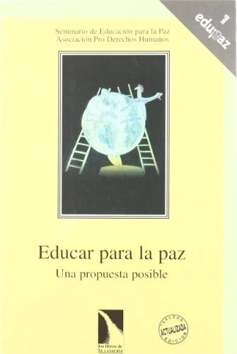 Libro Educar Para La Paz (3ª Ed). Una Propuesta Posible
