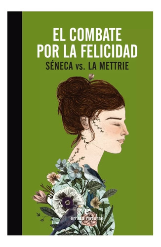 Combate Por La Felicidad - Séneca Vs. La Mettrie - Errata 