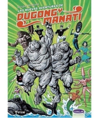 Las Nuevas Aventuras De Dugong Y Manati Alcatena! Comic.ar