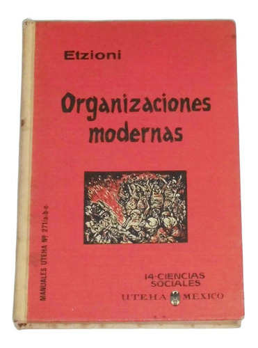 Organizaciones Modernas / Amitai Etzioni