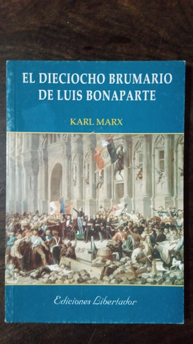 El 18 Brumario De Luis Bonaparte - Carlos Marx