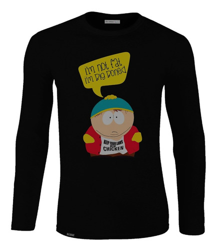 Camiseta Manga Larga Im Not Fat Im Pig Boned South Park Lbo