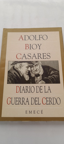 Diario De La Guerra Del Cerdo De Bioy Casares (usado)