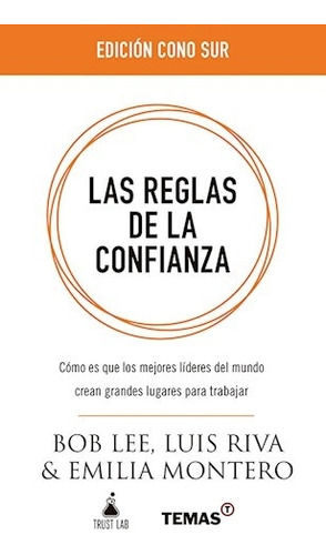 Reglas De La Confianza, Las - Lee, Rivas Y Otros