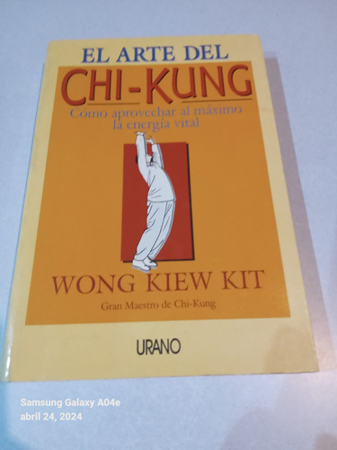 Libro El Arte Del Chi-kung Como Aprovechar Al Máximo 