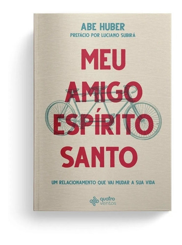 Meu amigo Espírito Santo, de Huber, Abe. Editora Quatro Ventos Ltda, capa mole em português, 2019