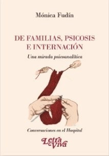 De Familias Psicosis E Internacion - Fudin Monica (libro)