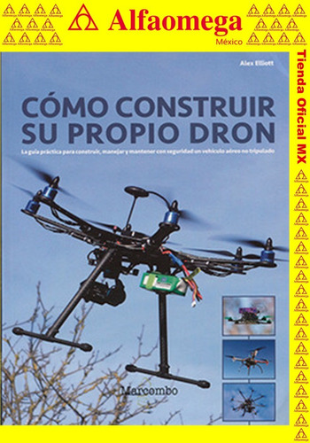 Libro Ao Cómo Construir Su Propio Dron - Manual Del Construc