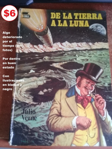 Libro  De La Tierra A La Luna  Por Julio Verne Editorial Ima