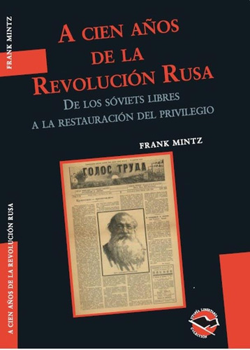A Cien Años De La Revolucion Rusa - Frank Mintz