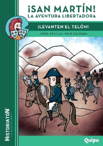 Libro - San Martin. La Aventura Libertadora - Sevilla, Zulo