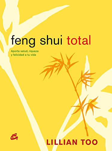 Libro Feng Shui Total De Too Lillian Gaia Ediciones