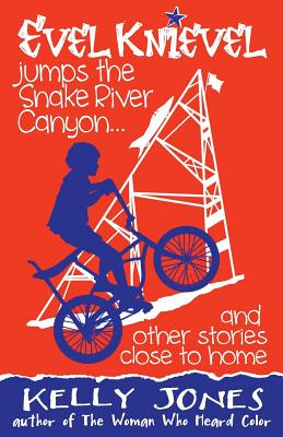 Libro Evel Knievel Jumps The Snake River Canyon: And Othe...