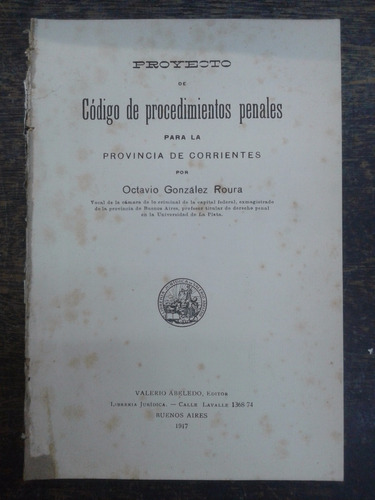 Codigo De Procedimientos Penales * Octavio Roura * 1917 *