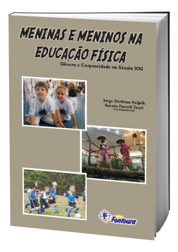 Livro Meninas E Meninos Na Educação Física