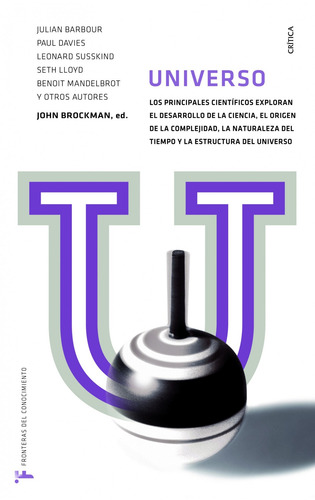 Universo, de Brockman, John. Fuera de colección Editorial Crítica México, tapa blanda en español, 2014