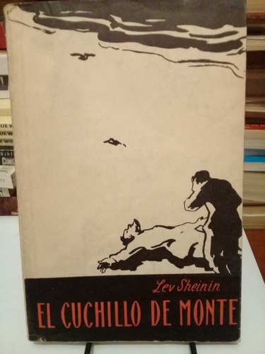 El Cuchillo De Monte. Lev Sheinin. Ediciones Lenguas Extranj