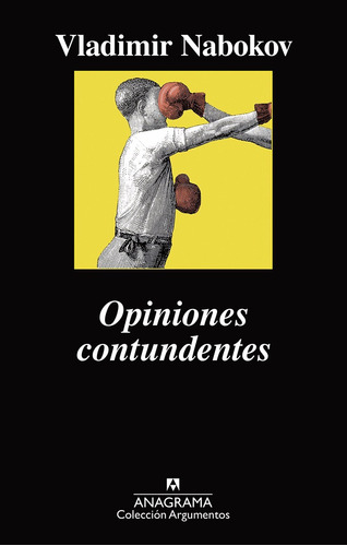 Opiniones Contundentes. Vladimir Nabokov. Anagrama