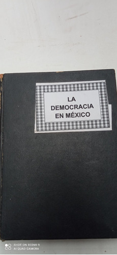 La Democracia En Mexico