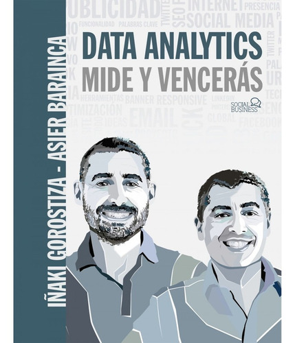 Data Analytics. Mide Y Vencerás - Iñaki Gorostiza Esque...