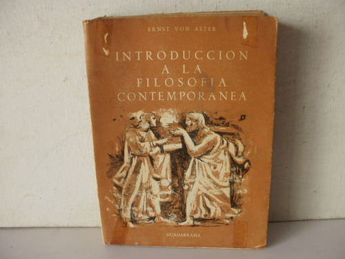 Intro A La Filosofia Contemporanea -von Aster 