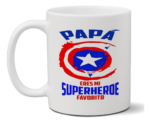 Taza Cerámica - Papa Eres Mi Super Héroe Favorito Premium