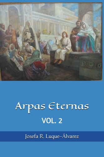 Libro: Arpas Eternas: Yhasua - Apostoles Y Vol. 2 (fraternid