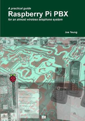 Libro Raspberry Pi Pbx - Joe Yeung