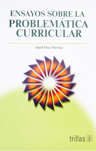 Ensayos Sobre La Problematica Curricular (11) - Díaz Barriga