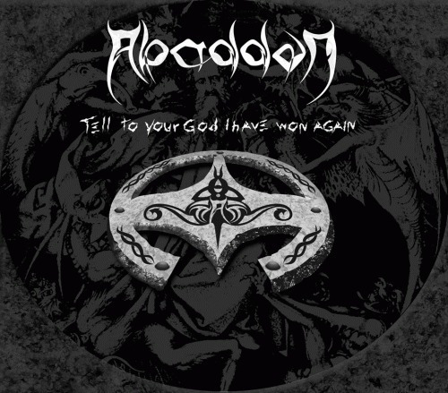 Abaddon-tell To Your God I Have Won Again