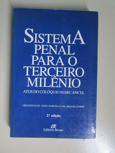 Sistema Penal Para O Terceiro Milênio - João Marcello De Ara