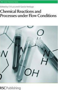 Libro Chemical Reactions And Processes Under Flow Conditi...