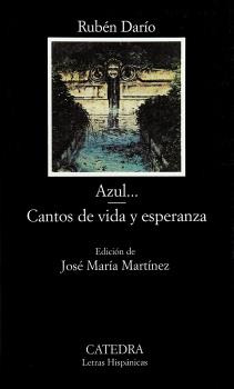 Libro Azul Cantos De Vida Y Esperanza De Darío Rubén Catedra