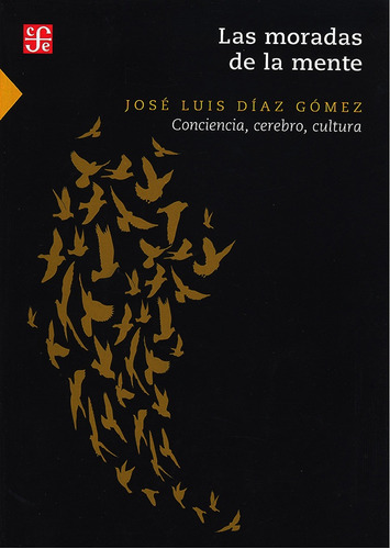 Las Moradas De La Mente - Jose Luis Diaz Gomez - Fce - Libro
