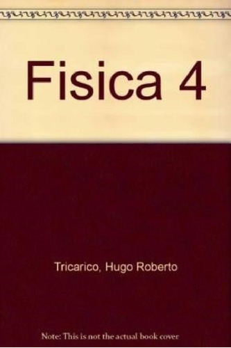 Libro - Fisica 4 A Z Serie Plata - Tricarico Y Bazo (papel)