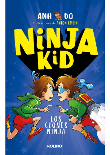 Ninja Kid 5. Los Clones Ninjas - Anh Do