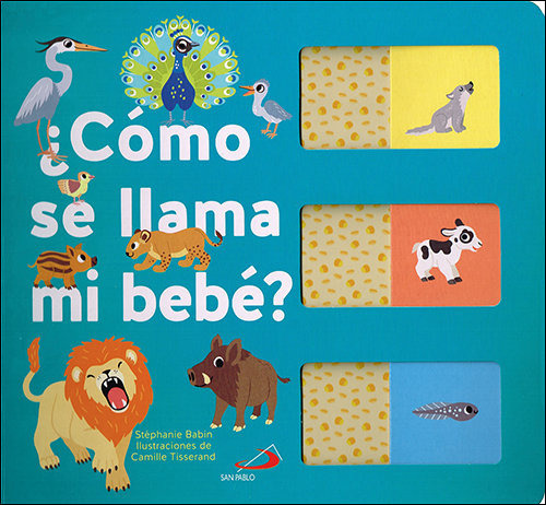Como Se Llama Mi Bebe ( Libro Original ), De Aa.vv, Cecilia Saez Colmenero, Aa.vv, Cecilia Saez Colmenero. Editorial Ediciones San Pablo En Español