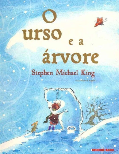 Urso E A Árvore, O