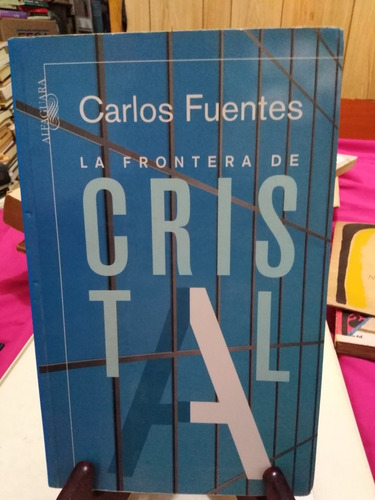 Libro La Frontera De  Cristal Carlos Fuentes