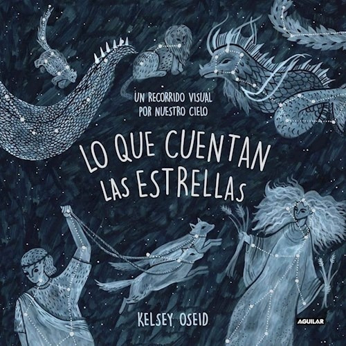 Lo Que Cuentan Las Estrellas (coleccion Obras Diversas) (ca