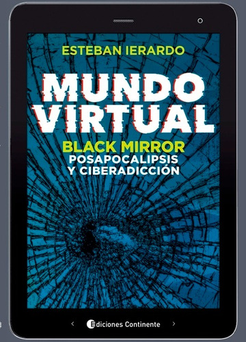 Outlet : Mundo Virtual : Black Mirror , Posapocalipsis Y Cib