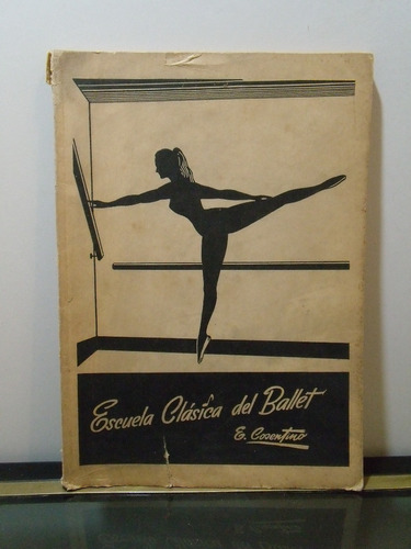 Adp Escuela Clasica Del Ballet Elbio Cosentino /1955 Bolivia