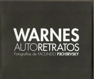 Warnes Autoretratos - Facundo Pechervsky