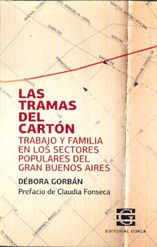 Las Tramas Del Cartón, Débora Gorbán, Gorla
