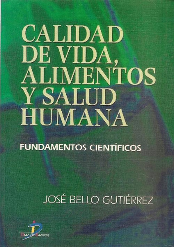 Libro Calidad De Vida, Alimentos Y Salud Humana. Fundamentos