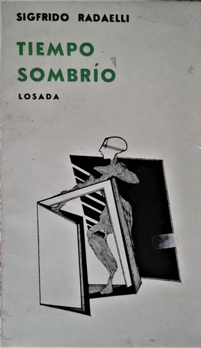 Tiempo Sombrio - Sigfrido Radaelli - Losada 1975
