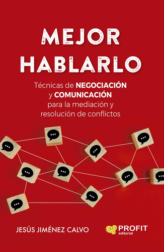 Libro: Mejor Hablarlo. Jiménez Calvo, Jesús. Profit