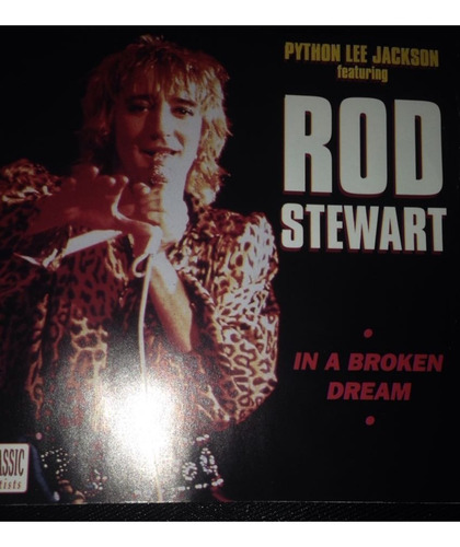 Python Lee Jackson Rod Stewart In A Broken Dream - Importado (Usado)