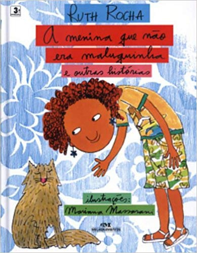 Livro A Menina Que Não Era Maluquinha E Outras Histórias - Ruth Rocha [2006]